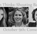 London Thinks – Shouting Back – 10th October